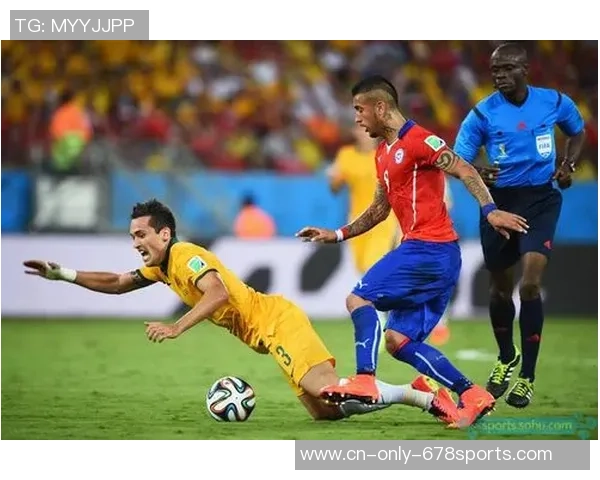 2014年世界杯小组赛澳大利亚对阵智利精彩回顾与赛后分析